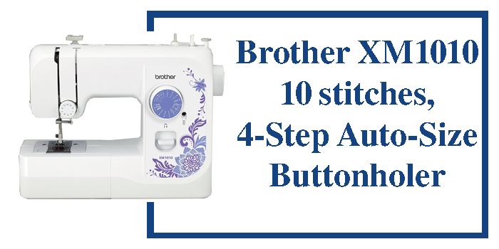 Brother XM1010 Review | Easy-to-Use Sewing Machine