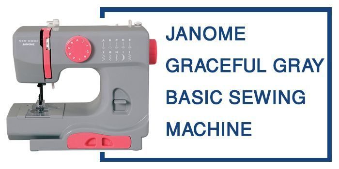 JANOME GRACEFUL GRAY BASIC SEWING MACHINE