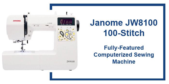 Janome JW8100 reviews