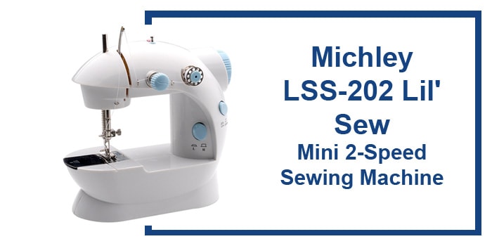 Michley LSS-202 Lil' Sew review